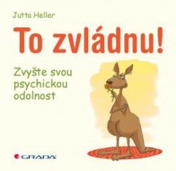 TO ZVLADNU!