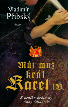 MUJ MUZ KRAL KAREL IV.