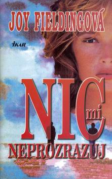 NIC MI NEPROZRAZUJ