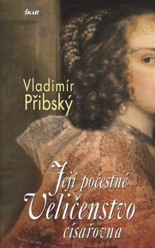 JEJI POCESTNE VELICENSTVO CISAROVNA