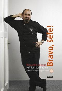 BRAVO, SEFE! RICCARDO LUCQUE VARI ITALSKOU KUCHYNI