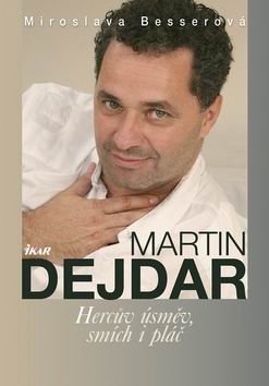 MARTIN DEJDAR HERCUV USMEV, SMICH A PLAC