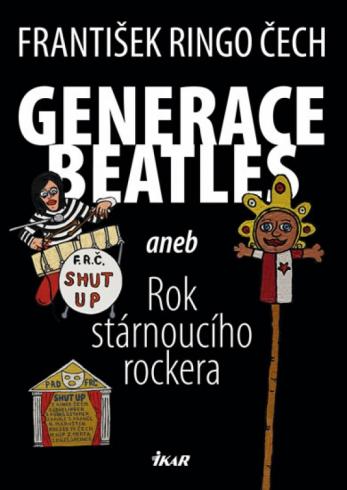 GENERACE BEATLES ANEB ROK STARNOUCIHO ROCKERA