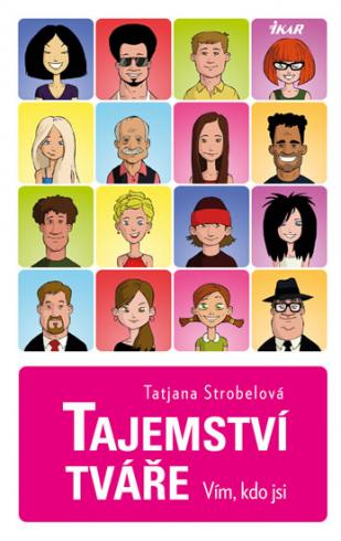 TAJEMSTVI TVARE