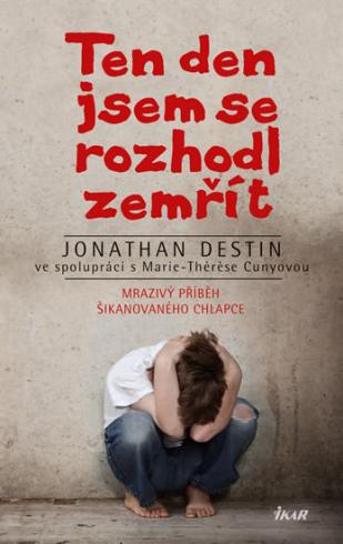 TEN DEN JSEM SE ROZHODL ZEMRIT