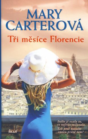 TRI MESICE FLORENCIE