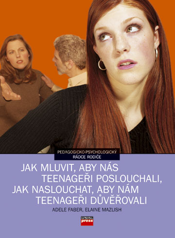 JAK MLUVIT, ABY NAS TEENAGERI POSLOUCHALI, JAK NASLOUCHAT, ABY NAM TEENAGERI DUV
