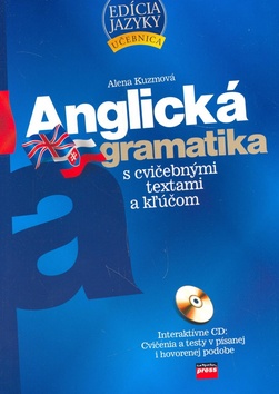 ANGLICKA GRAMATIKA S CVICEBNYMI TEXTAMI A KLUCOM