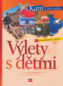 KAM V CESKE REPUBLICE - VYLETY S DETMI
