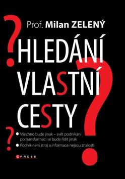 HLEDANI VLASTNI CESTY ?