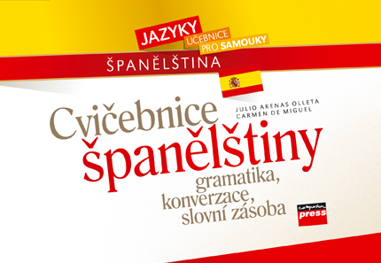 CVICEBNICE SPANELSTINY - GRAMATIKA, KONVERZACE, SLOVNI ZASOBA