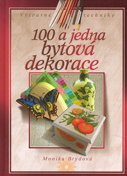 100 A JEDNA BYTOVA DEKORACE