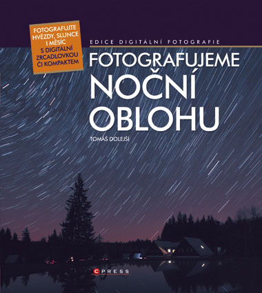 FOTOGRAFUJEME NOCNI OBLOHOU