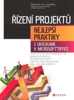 RIZENI  PROJEKTU - NEJLEPSI PRAKTIKY S UKAZKAMI V MICROSOFT OFFICE