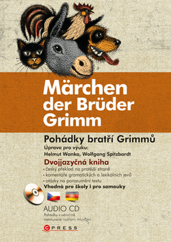 MARCHEN DER BRUDER GRIMM/POHADKY BRATRI GRIMMU - DVOJJAZYCNA KNIHA