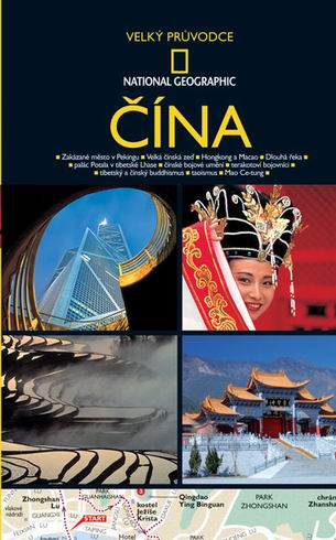 CINA - VELKY PRUVODCE NATIONAL GEOGRAPHIC
