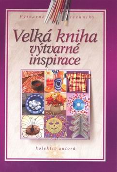 VELKA KNIHA VYTVARNE INSPIRACE