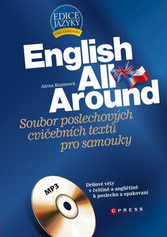 ENGLISH ALL AROUND - SOUBOR POSLECHOVYCH CVICEBNICH TEXTU PRO SAMOUKY + MP3