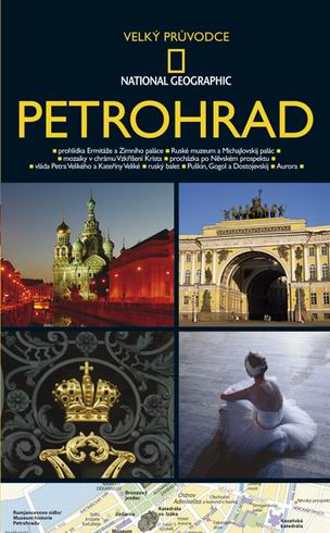 PETROHRAD - VELKY PRUVODCE NATIONAL GEOGRAPHIC