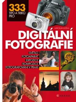 333 TIPU A TRIKU PRO DIGITALNI FOTOGRAFIE