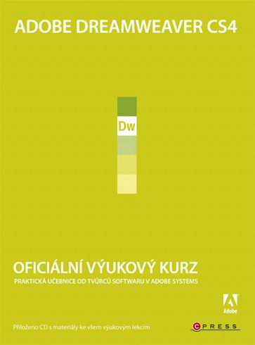 ADOBE DREAMWEAVER CS4 - OFICIALNI VYUKOVY KURZ + CD
