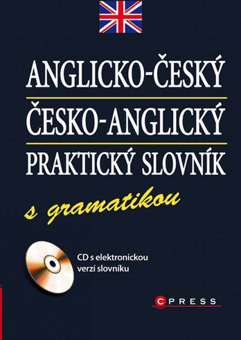 ANGLICKO-CESKY, CESKO-ANGLICKY PRAKTICKY SLOVNIK S GRAMATIKOU + CD