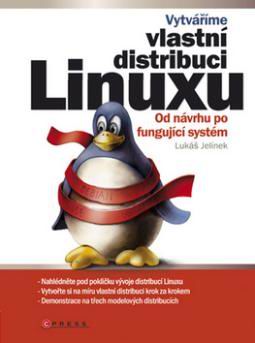 VYTVARIME VLASTNI DISTRIBUCI LINUXU