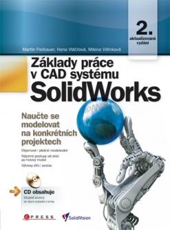 ZAKLADY PRACE V CAD SYSTEMU SOLIDWORKS