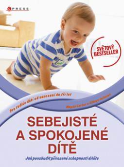SEBEJISTE A SPOKOJNE DITE