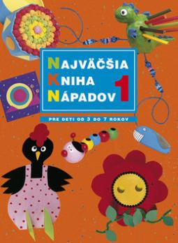 NAJVACSIA KNIHA NAPADOV 1 - PRE DETI OD 3 DO 7 ROKOV