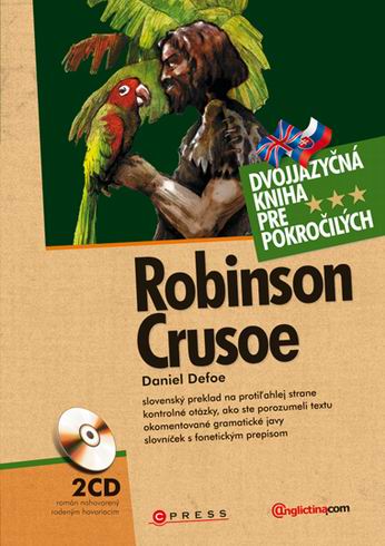 ROBINSON CRUSOE - DVOJJAZYCNA KNIHA PRE POKROCILYCH +2CD