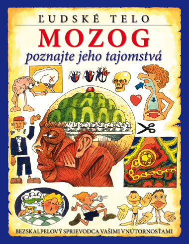 MOZOG POZNAJTE JEHO TAJOMSTVA
