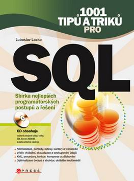 SQL SBIRKA NEJLEPSICH PROGRAMATORSKYCH POSTUPU A RESENI
