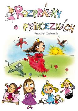 ROZPRAVKY O PRINCEZNACH