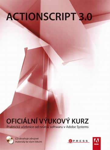 ACTIONSCRIPT 3.0 OFICIALNI VYUKOVY KURZ
