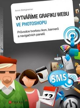 VYTVARIME GRAFIKU WEBU VE PHOTOSHOPU