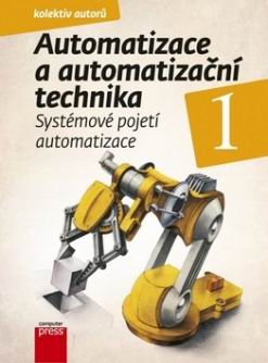 AUTOMATIZACE A AUTOMATIZACNI TECHNIKA SYSTEMOVE SPOJENI AUTOMATIZACE