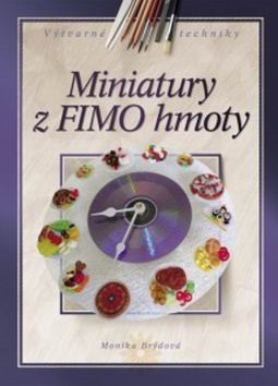 MINIATURY Z FIMO HMOTY