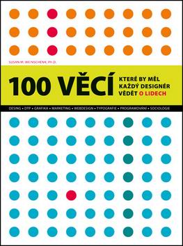 100 VECI KTERE BY MEL KAZDY DESIGNER VEDET O LIDRECH