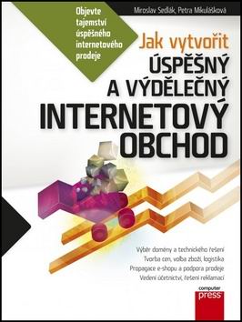 JAK VYTVORIT A VYDELECNY INTERNETOVY OBCHOD