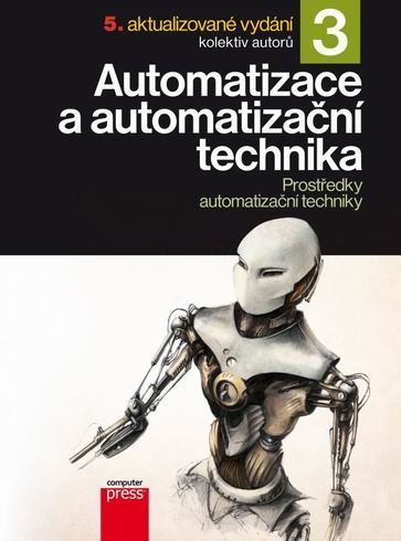 AUTOMATIZACE A AUTOMATIZACNI TECHNIKA 3