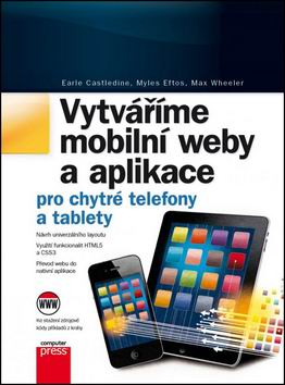 VYTVARIME MOBILNI WEB A APLIKACE PRO CHYTRE TELEFONY A TABLETY