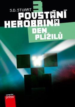 POVSTANI HEROBRINA 3 - DEN PLIZILU