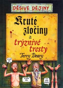 DESIVE DEJINY - KRUTE ZLOCINY A TRYZNIVE TRESTY