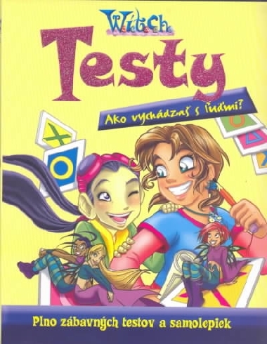 WITCH TESTY - AKO VYCHADZAT S LUDMI?