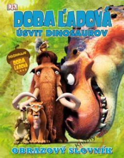 DOBA LADOVA 3 - USVIT DINOSAUROV,OBRAZOVY SLOVNIK