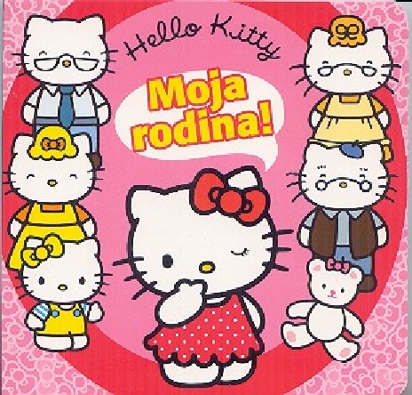 HELLO KITTY MOJA RODINA!