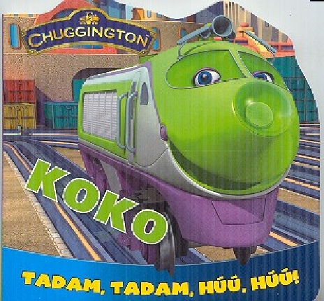 KOKO TADAM, TADAM, HUU, HUU