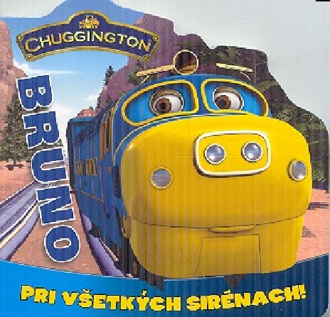BRUNO PRI VSETKYCH SIRENACH