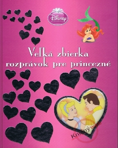 VELKA ZBIERKA ROZPRAVOK PRE PRINCEZNE